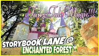 Storybook Lane @ Enchanted Forest   Fairytale MAGIC!