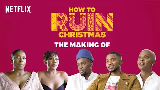 The Making Of | How To Ruin Christmas