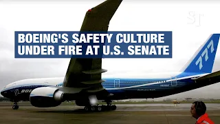 Boeing's safety culture under fire at US Senate