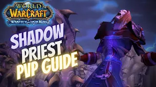 Shadow Priest Wotlk PvP Guide