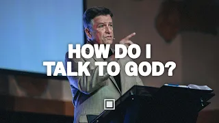 How Do I Talk to God? | Carter Conlon