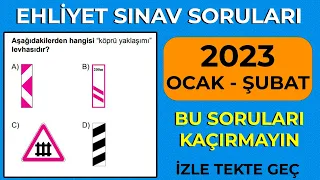 2023 ŞUBAT Ehliyet Soruları /Çıkmış Ehliyet Soruları / Birebir Çıkmış Ehliyet Sınav Soruları 2023