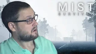 ПОЕЗДКА ПО МГЛЕ ► Mist Survival #7