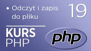 19. Kurs PHP - Odczyt i zapis do pliku
