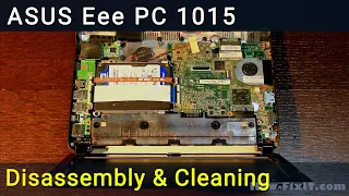 Asus Eee PC 1015 Disassembly, Fan Cleaning, and Thermal Paste Replacement Guide