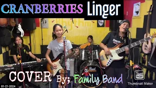 LINGER_Cranberries_COVER By: Family Band FRANZ Rhythm