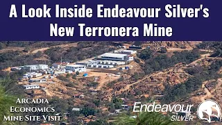 A Look Inside Endeavour Silver's New Terronera Mine