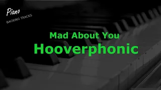 Mad About You - Lower key - Hooverphonic (Piano Instrumental Backing Track Karaoke)