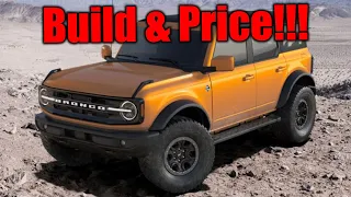 2021 FORD BRONCO BUILD AND PRICE IS LIVE!!! SPECCING OUT MY 2021 FORD BRONCO!!!