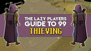 The Lazy Players Guide to 99 Thieving