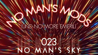 No Man's Mods | NO MAN'S SKY #023 | Gronkh