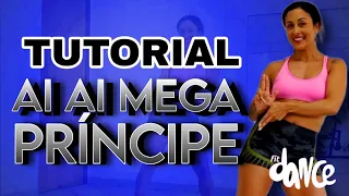 📣 TUTORIAL ‼️ AÍ AI MEGA PRÍNCIPE - Pabllo Vittar | FitDance (Coreografia)