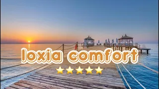 loxia comfort resort kemer 5 stars antalya