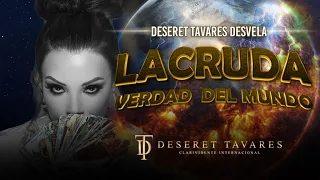 La Cruda Verdad del Mundo | Deseret Tavares