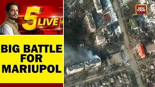 Russia-Ukraine War: Why Does Putin Wants Mariupol? Brutal Battle For Besieged City & More| 5ive Live