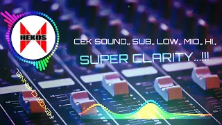 cek sound sub low mid hi super clarity