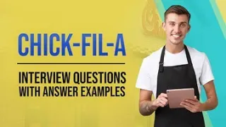 TOP 5 Chick-fil-A Interview Questions with ANSWERS!