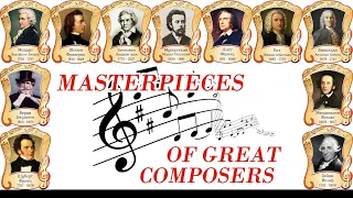 Masterpieces of great composers