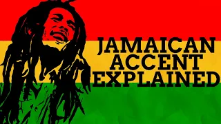 Where Did The Jamaican Accent Come From?