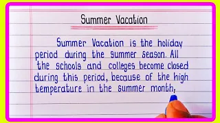 Summer vacation essay | Essay on summer vacation | Summer vacation essay in english writing