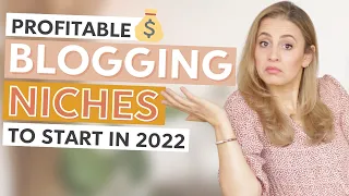 10 Most Profitable Blogging Niches of 2022 REVEALED!