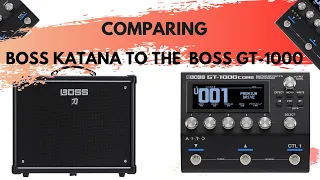 Boss Katana vs Boss GT-1000 - Which Sounds Better?