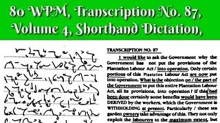 80 WPM, Transcription No  87, Volume 4,Shorthand Dictation, Kailash Chandra,With ouline & Text