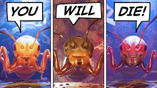 Declaring WAR to all ANT QUEENS in Grounded