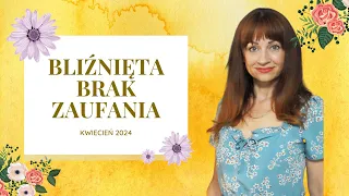 BLIŹNIĘTA KWIECIEN 2024 BRAK ZAUFANIA #bliźnięta #kwiecień2024 #znakizodiaku #horoskop #swiatmaui