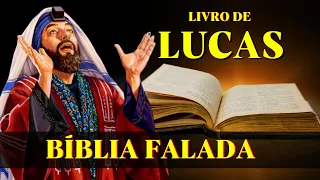 Livro de Lucas 12 ao 24 - O Messias Prometido por Deus Bíblia Falada