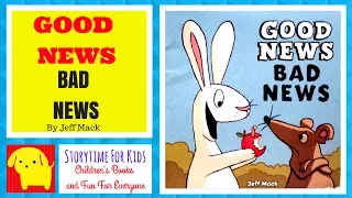 Good News  Bad News   by Jeff Mack