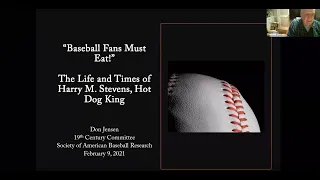 SABR 19th Century Baseball Speaker Series: Donald Jensen, "Harry Stevens: The Hot Dog King"