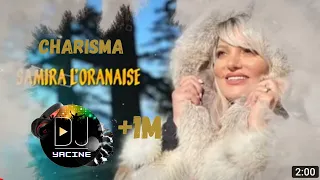 samira l'oranaise charisma remix @djyacineofficiel  rai_jdid_2023