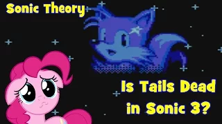 Sonic Theory: Is Tails Dead In Sonic 3?