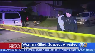 Man Arrested After Woman Killed In Fontana Home