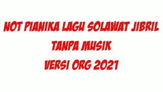 Not pianika solawat Jibril versi org 2021 | Jawa music