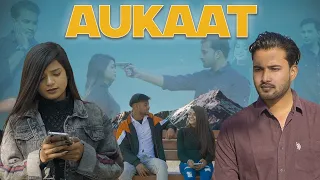 Aukaat| Desi Hu Garib Nahi | Waqt Sabka Badalta Hai | गरीब vs अमीर