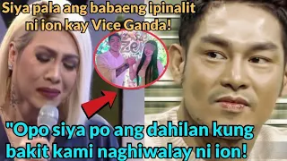 NAGSALITA NA! VICE Ganda PINANGALANAN na ang BABAENG DAHILAN ng HIWALAYAN nila ni ION Perez!