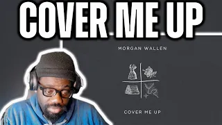 Wish I could Relate!* Morgan Wallen - Cover Me Up (Reaction)