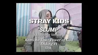 STRAY KIDS - SLUMP (Japan Version) SING COVER Ost. TOWER OF GOD_ENDING #1