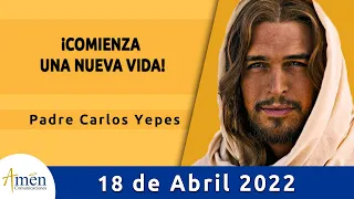 Evangelio De Hoy Lunes 18 Abril 2022 l Padre Carlos Yepes l Biblia l Mateo 28, 8-15 l Católica