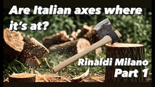 Ten Minute Tuneup- Rinaldi Milano Carpenters Axe