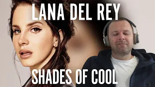 SHADES OF COOL - LANA DEL REY (Music video reaction) just another masterpiece..