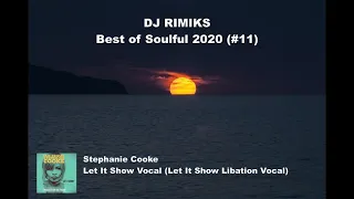 DJ Rimiks - Best of Soulful House 2020 (#11)