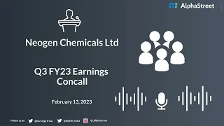 Neogen Chemicals Ltd Q3 FY23 Earnings Concall