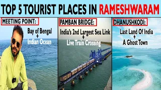 Best 5 places to visit in Rameshwaram | Dhanushkodi | Pamban Bridge Train | Abdul Kalam's house