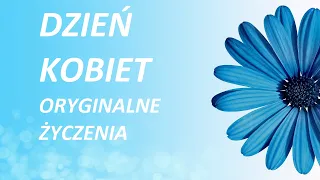 Dzień Kobiet życzenia na 8 marca 2024