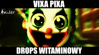 VIXA PIXA - DROPS WITAMINOWY 🎶🔥