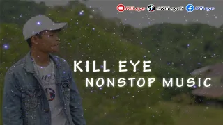 Kill eye NONSTOP Music (Album)