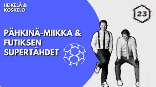 Pähkinä-Miikka ja futiksen supertähdet | Jakso 164 | Heikelä & Koskelo 23 minuuttia